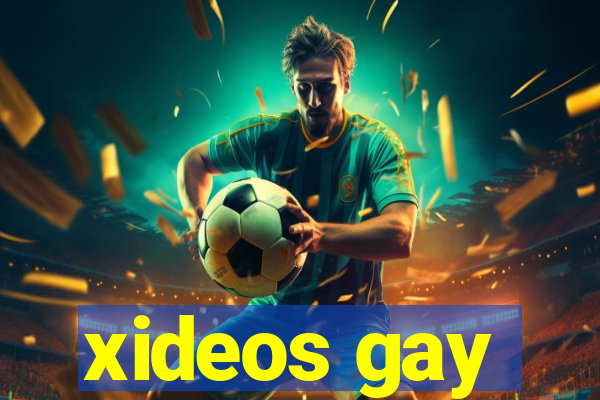 xideos gay
