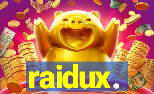 raidux.