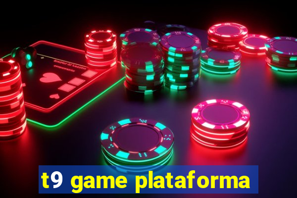t9 game plataforma