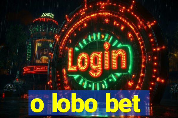 o lobo bet
