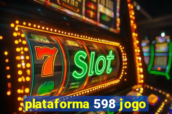 plataforma 598 jogo