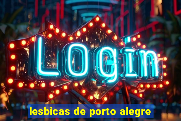 lesbicas de porto alegre