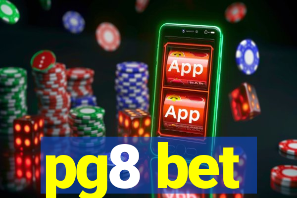 pg8 bet