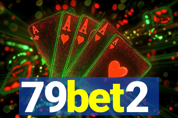 79bet2