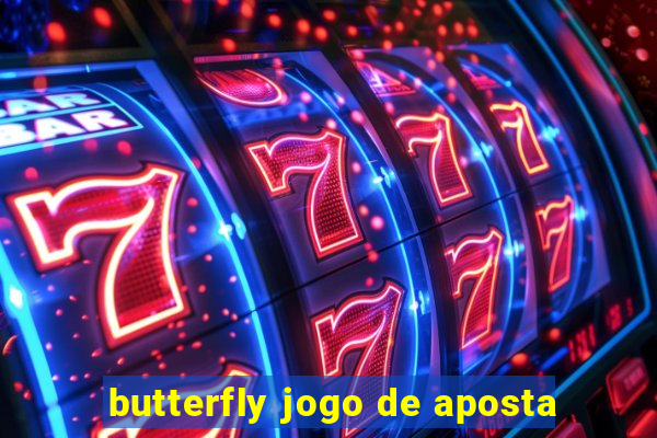 butterfly jogo de aposta