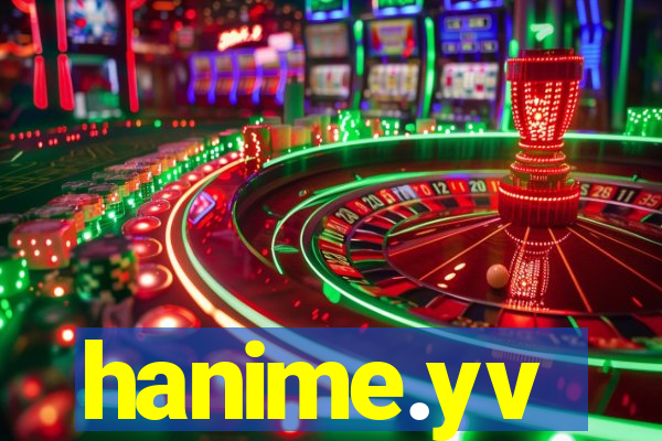 hanime.yv