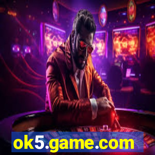 ok5.game.com