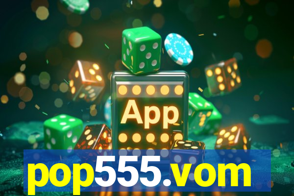pop555.vom