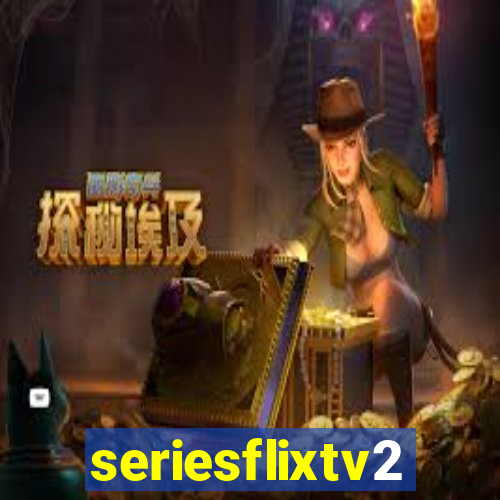 seriesflixtv2