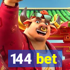 144 bet
