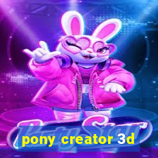 pony creator 3d