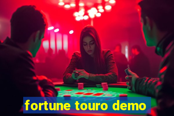 fortune touro demo