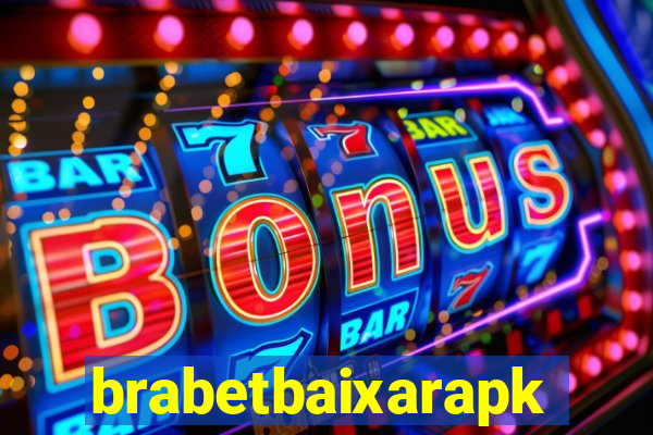 brabetbaixarapk
