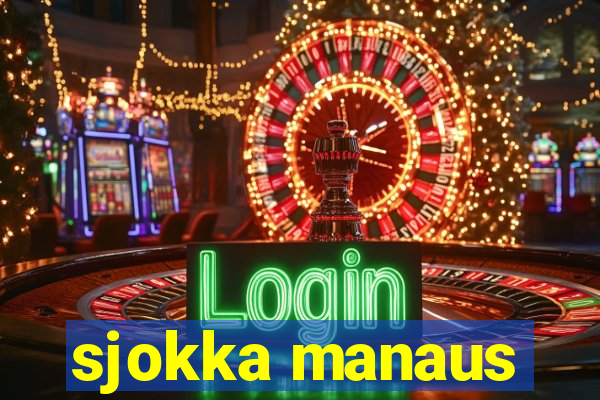sjokka manaus