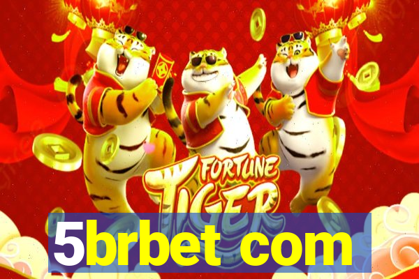 5brbet com