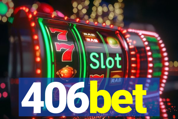 406bet