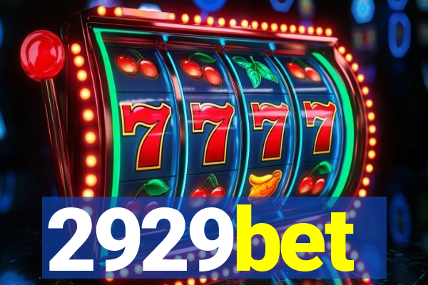 2929bet
