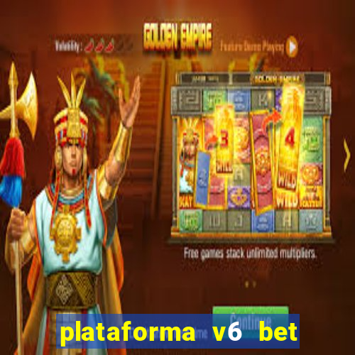 plataforma v6 bet paga mesmo