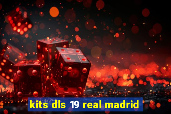 kits dls 19 real madrid