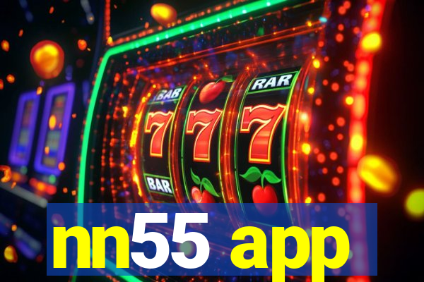 nn55 app