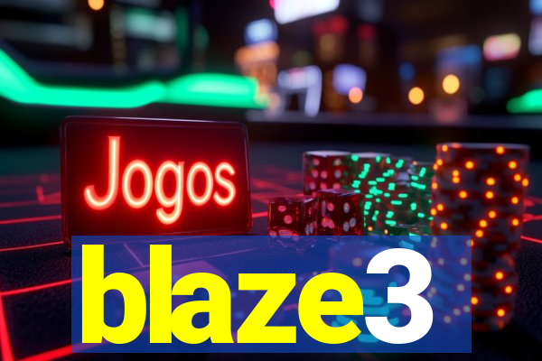 blaze3