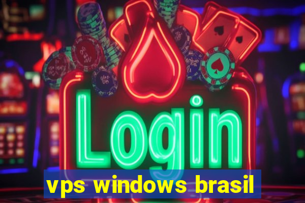 vps windows brasil