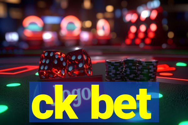 ck bet