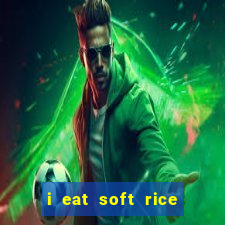 i eat soft rice in another world hentai