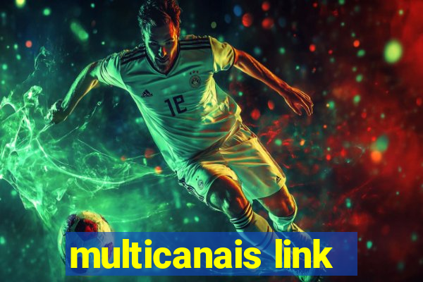 multicanais link