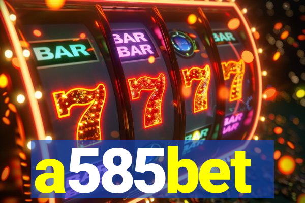 a585bet