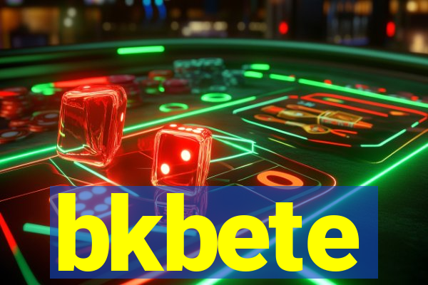 bkbete