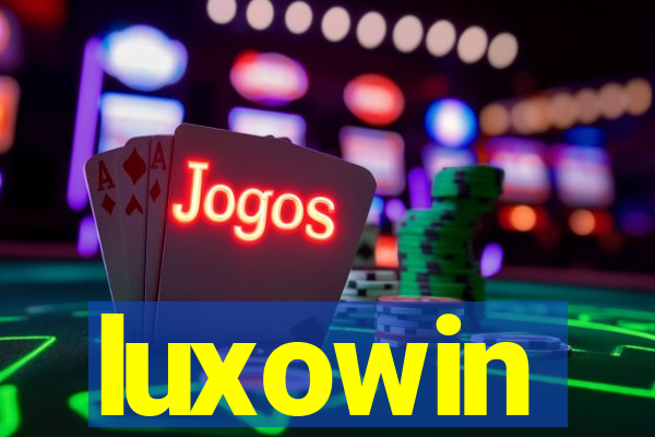 luxowin