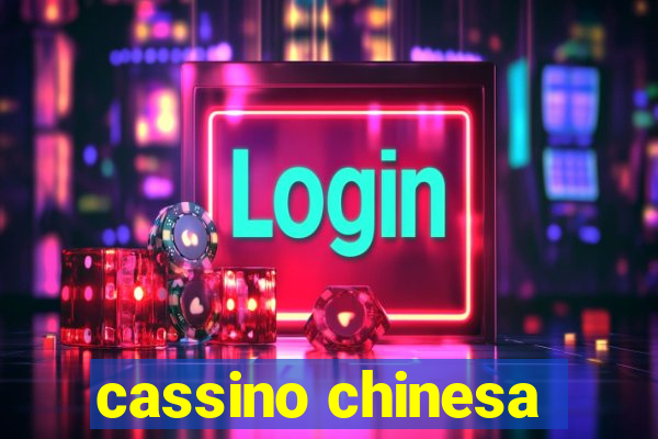 cassino chinesa