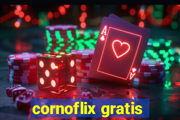 cornoflix gratis