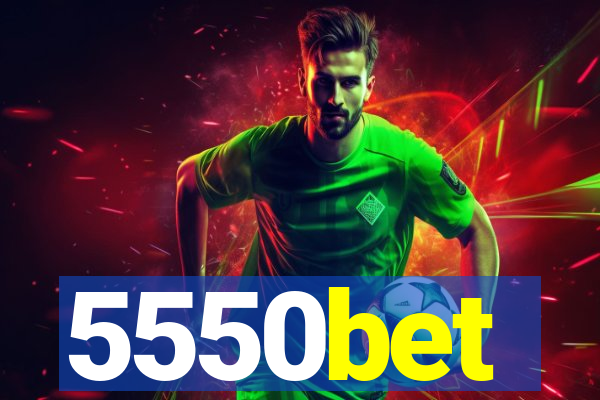 5550bet