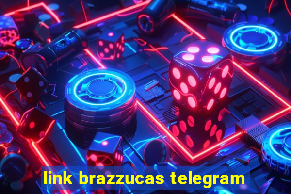 link brazzucas telegram
