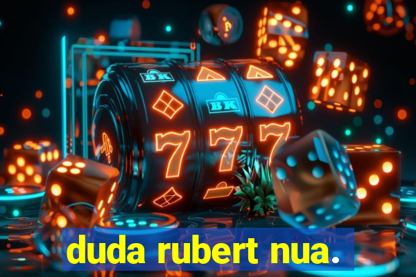 duda rubert nua.