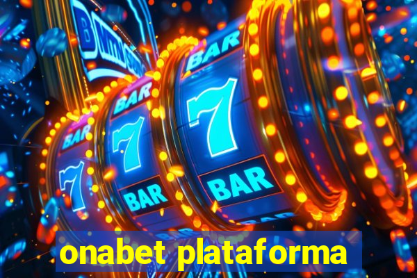 onabet plataforma