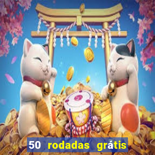 50 rodadas grátis sem depósito