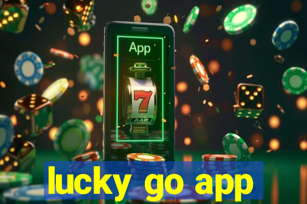 lucky go app