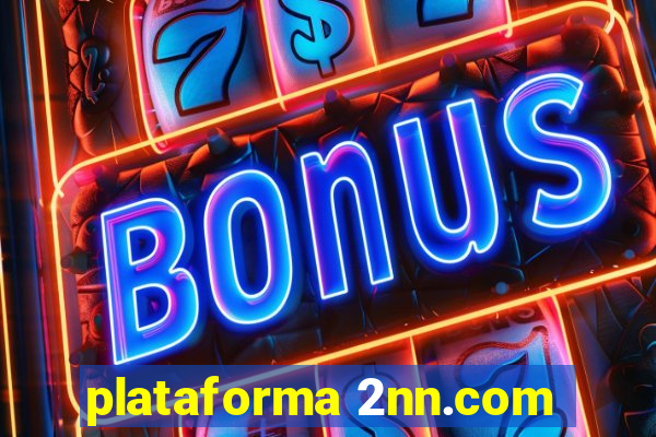 plataforma 2nn.com