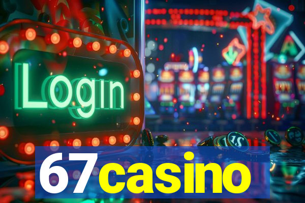 67casino
