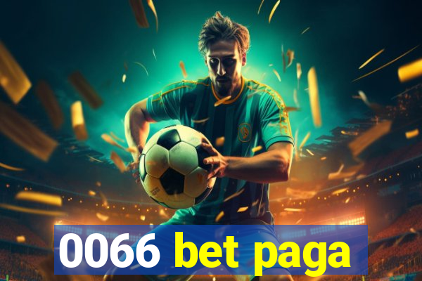 0066 bet paga