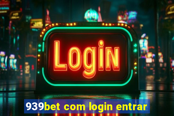 939bet com login entrar