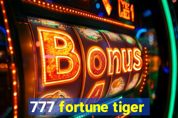 777 fortune tiger