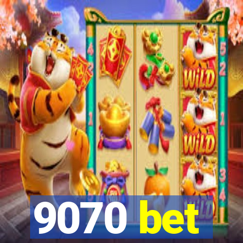 9070 bet