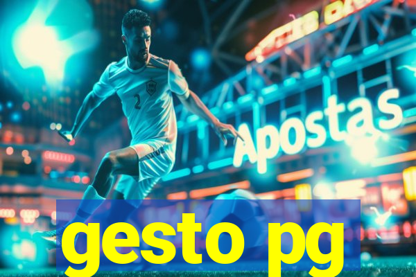 gesto pg