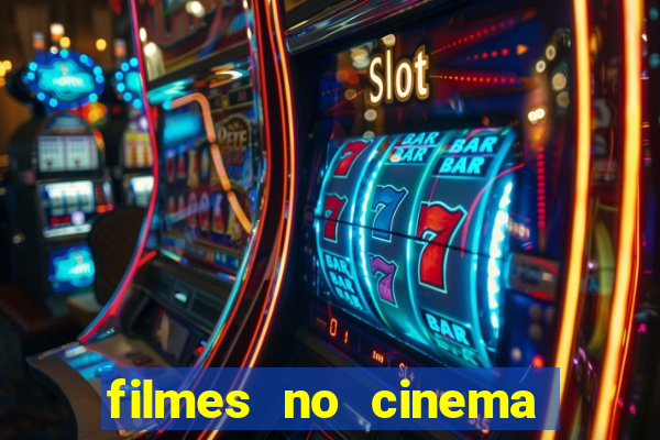 filmes no cinema conquista sul