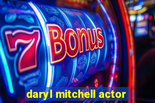 daryl mitchell actor