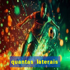 quantas laterais sai em um jogo